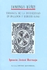 Domingo Báñez. Teología de la infidelidad en paganos y herejes (1584)