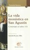 La vida monástica en San Agustín. Comentario al salmo 132