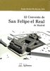 El convento de San Felipe el Real de Madrid